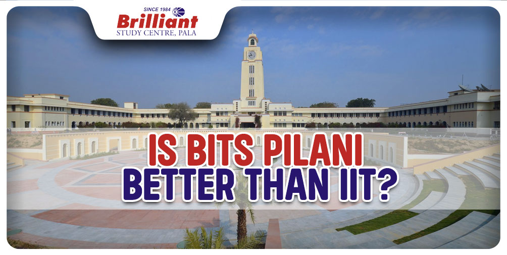 Is BITS Pilani better than IIT?