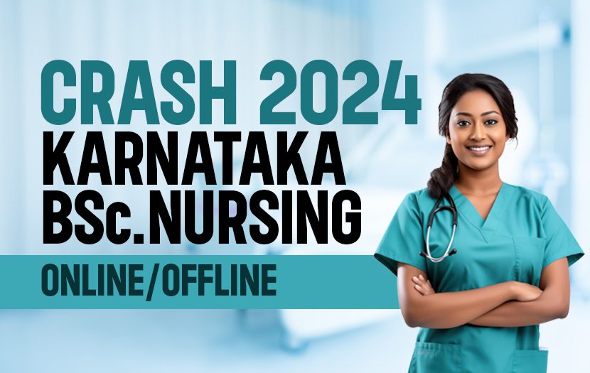 CRASH COURSE 2024 – KARNATAKA BSc Nursing