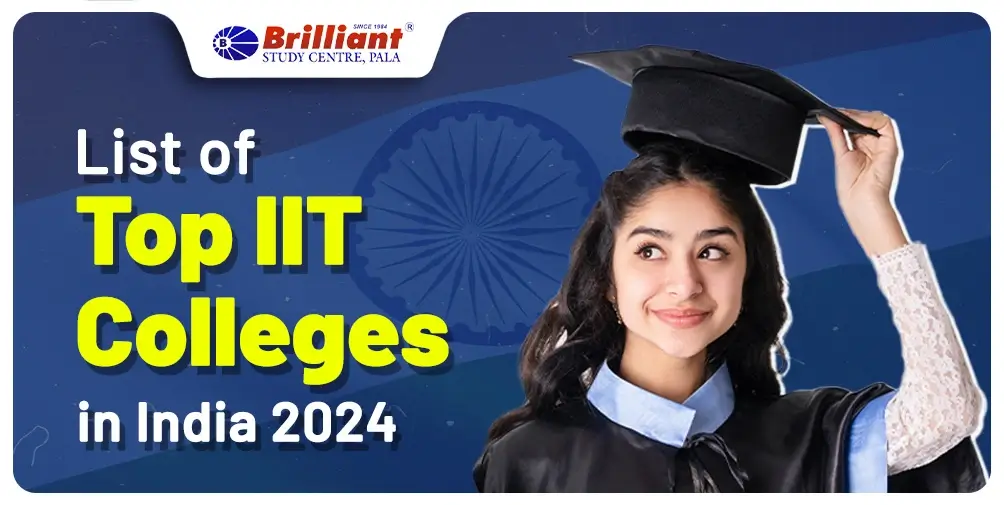 List of Top IIT Colleges in India 2024