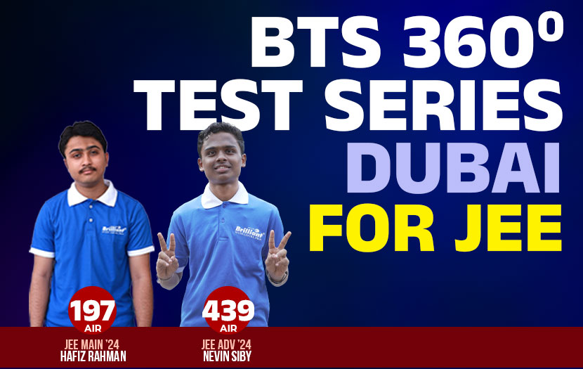 Brilliant 360 Degree Test series DUBAI - JEE
