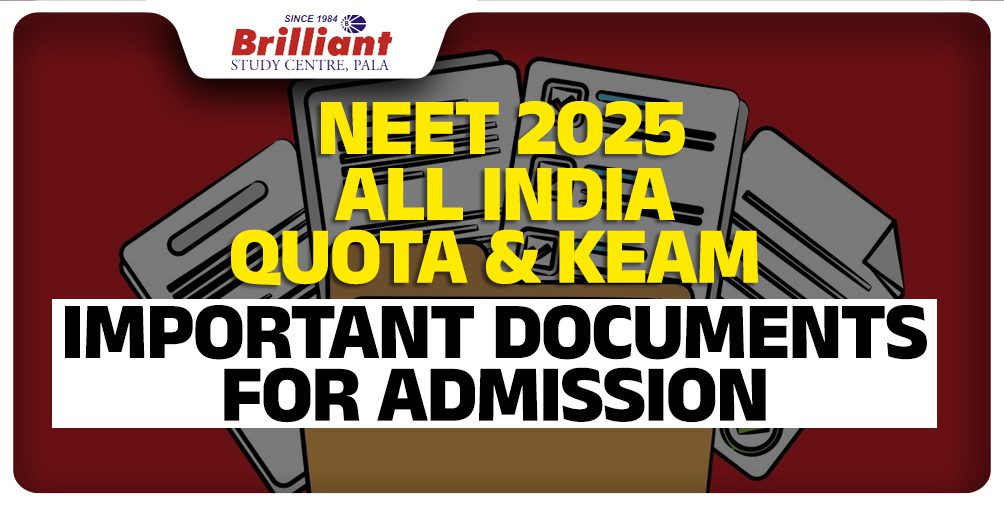 NEET 2025 | All India Quota & KEAM – Important Documents for Admission