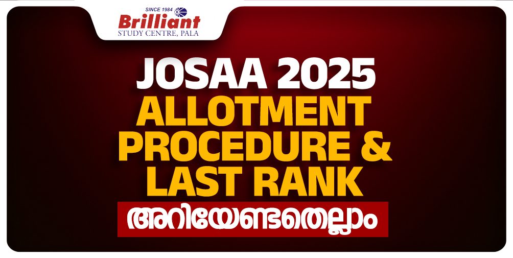 JoSAA 2025 | Allotment Procedure & Last Rank Details