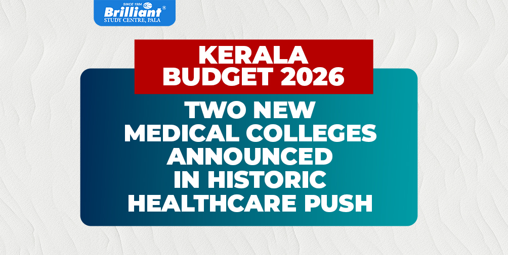 Kerala Budget 2026: Two New Medical Colleges Announced in Historic Healthcare Push